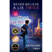 Never Believe a Lie Twice