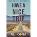 Have A Nice Trip