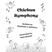 Chicken Symphony