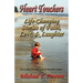 Heart Touchers: Life-Changing Stories of Faith, Love, and Laughter