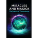 Miracles and Magick: The Science of Thaumaturgy