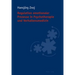 Regulation emotionaler Prozesse in Psychotherapie und Verhaltensmedizin