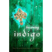 Becoming Indigo