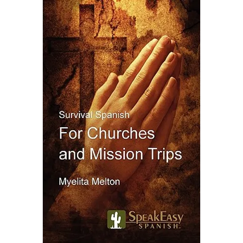 Survival Spanish for Churches and Mission Trips
