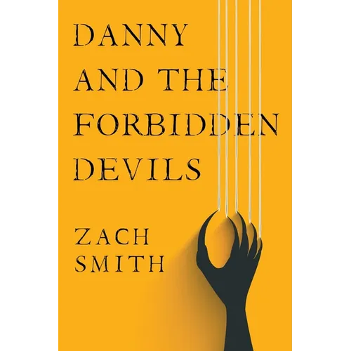 Danny And The Forbidden Devils