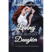 Loving the Alpha's Daughter: The Vampire King's Feeder Book 2