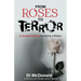 From Roses to Terror: A Journal of Being Hunted by a Stalker