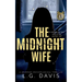 The Midnight Wife: A gripping psychological thriller