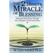 The 2 Minute Miracle of Blessing