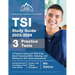 TSI Study Guide 2023-2024: 3 Practice Tests and TSIA Prep Book Covering Math, Reading, and Writing for the Texas Assessment [6th Edition]