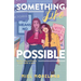 Something Like Possible