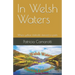 In Welsh Waters: Where yellow daffodils danced to poets