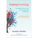 Transforming, Updated and Expanded Edition with Study Guide