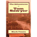 The Adventures of Tom Sawyer