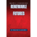 Renewable Futures: The Transition to Clean Energy