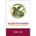 The Gospel on the Margins: The Reception of Mark in the Second Century