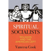 Spiritual Socialists: Religion and the American Left