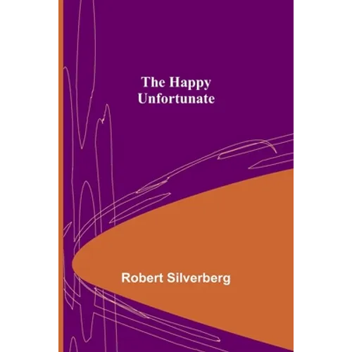 The Happy Unfortunate