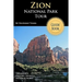 Zion National Park Tour Guide Book: Your Personal Tour Guide For Zion Travel Adventure!