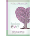 Finding Eve: Discover Your True Identity as a Daughter of God