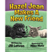 Hazel Jean Makes a New Friend