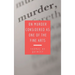 On Murder Considered as one of the Fine Arts: Including THREE MEMORABLE MURDERS, A SEQUEL TO 'MURDER CONSIDERED AS ONE OF THE FINE ARTS.