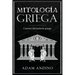 Mitología Griega: Cuentos del panteón griego