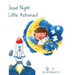 Good Night Little Astronaut