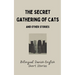 The Secret Gathering of Cats and Other Stories: Bilingual Danish-English Short Stories