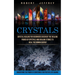 Crystals: Crystal Healing for Beginners Discover the Healing Power of Crystals and Healing Stones to Heal the Human Energy (Unearthing the Power of Ge