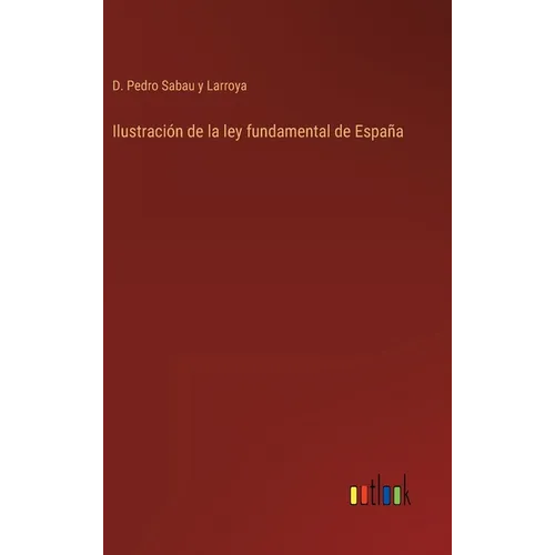 Ilustración de la ley fundamental de España