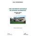 Une université nationale en Afrique occidentale: Dahomey-Bénin 1944 - 1974