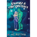 Swamp & Circumstance: Harmony Glen