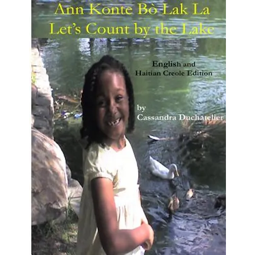 Ann Konte Bò Lak La / Let's Count by the Lake: English / Haitian Creole Edition