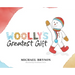 Woolly's Greatest Gift