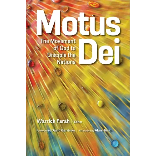 Motus Dei: The Movement of God to Disciple the Nations