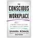 The Conscious Workplace: Fortify Your Culture to Thrive in Any Crisis