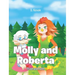 Molly and Roberta: Trust and Faith