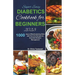 Super Easy Diabetic Cookbook for Beginners 2023: 1000 days of Mouthwatering Diets with Flavorful Recipes for Essential Diabetes Management