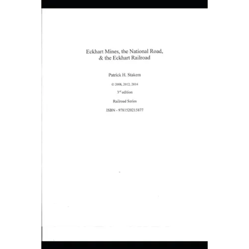 Eckhart Mines, The National Road, & the Eckhart Railroad