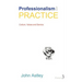 Professionalism and Practice