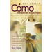 Cómo Disciplinar a Tus Hijos