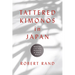 Tattered Kimonos in Japan: Remaking Lives from Memories of World War II