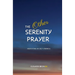 The Other Serenity Prayer: Meditations on Self-Kindness
