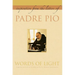 Words of Light: Inspiration from the Letters of Padre Pio