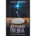Beyond The Meal: The When, How, and Why of Fasting