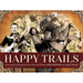 Happy Trails: A Pictorial Celebration of the Life and Times of Roy Rogers and Dale Evans