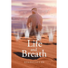 Life and Breath
