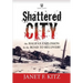 Shattered City