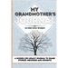 My Grandmother's Journal: A Guided Life Legacy Journal To Share Stories, Memories and Moments 7 x 10